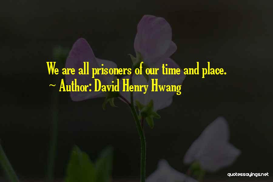 David Henry Hwang Quotes 379970