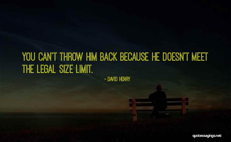 David Henry Quotes 1092003