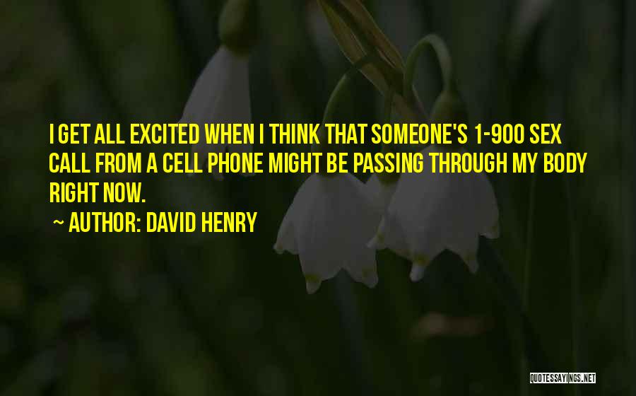 David Henry Quotes 206271