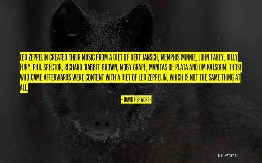 David Hepworth Quotes 1039639 David Hepworth Quotes 1039639