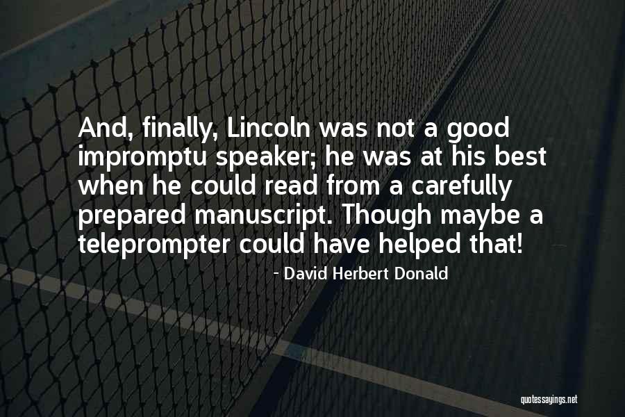 David Herbert Donald Quotes 1416067 David Herbert Donald Quotes 1416067