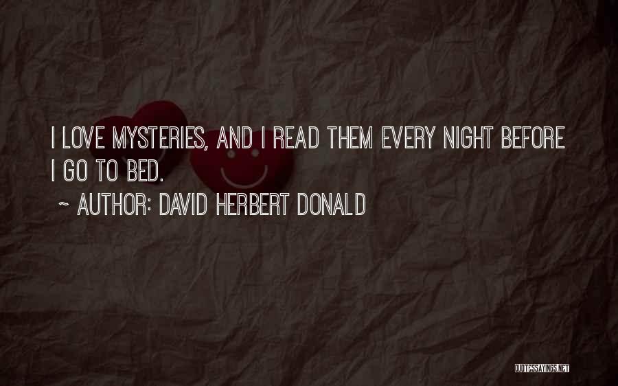 David Herbert Donald Quotes 1839341