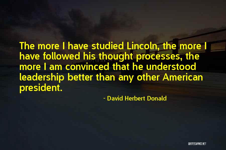 David Herbert Donald Quotes 191474