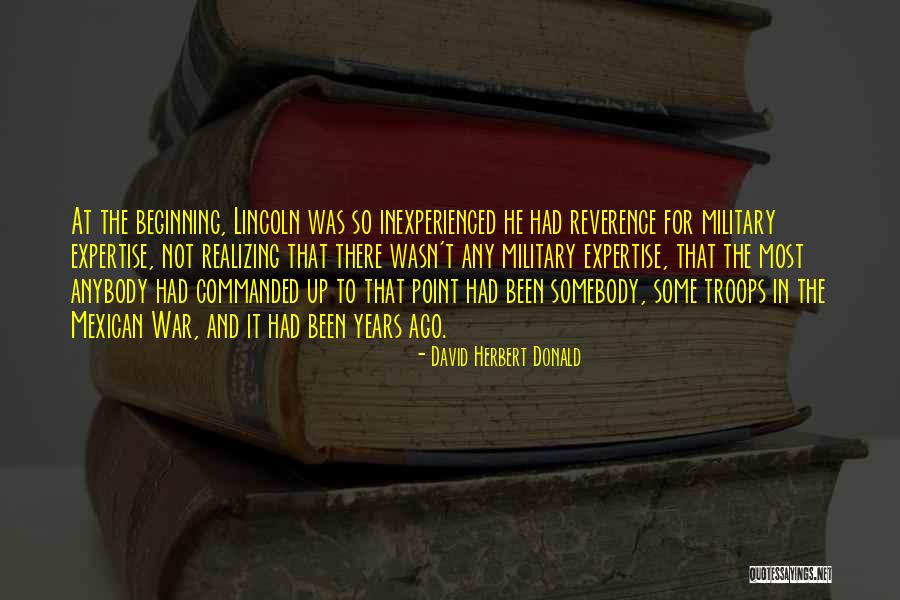 David Herbert Donald Quotes 1924594 David Herbert Donald Quotes 1924594