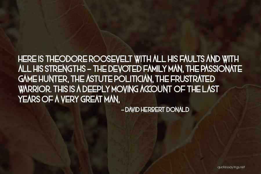 David Herbert Donald Quotes 693515 David Herbert Donald Quotes 693515