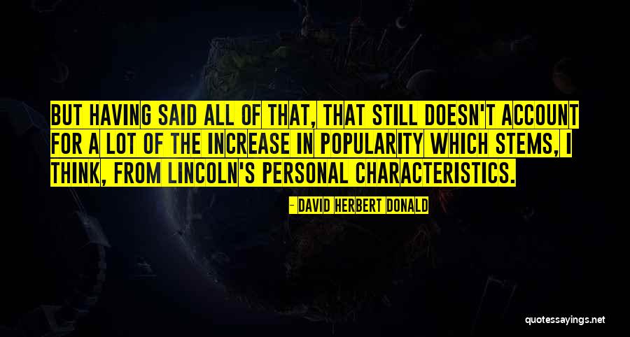 David Herbert Donald Quotes 75322