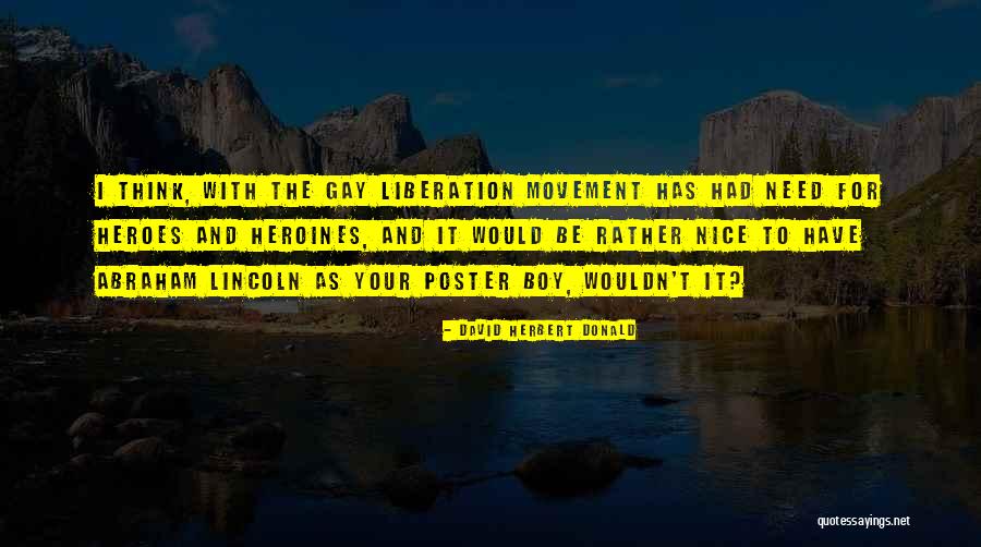David Herbert Donald Quotes 99464 David Herbert Donald Quotes 99464