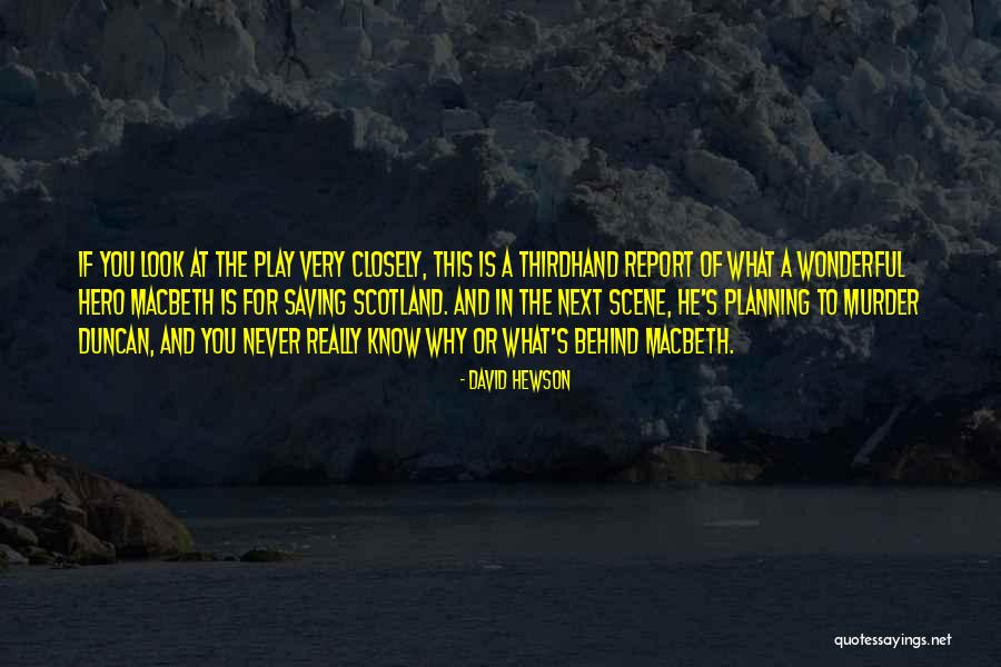 David Hewson Quotes 1139184 David Hewson Quotes 1139184