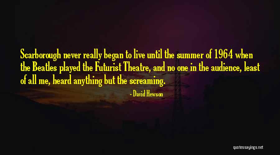 David Hewson Quotes 1278756