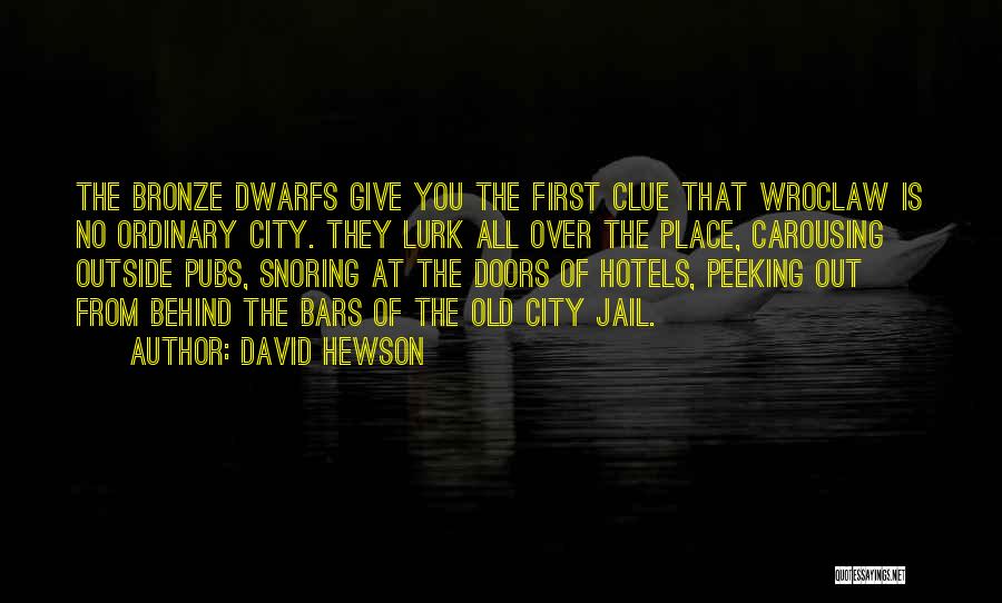 David Hewson Quotes 1586146