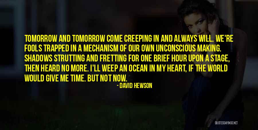 David Hewson Quotes 2245508 David Hewson Quotes 2245508