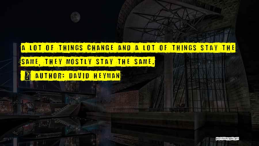 David Heyman Quotes 1634153