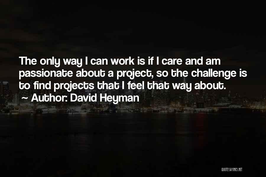 David Heyman Quotes 2016750
