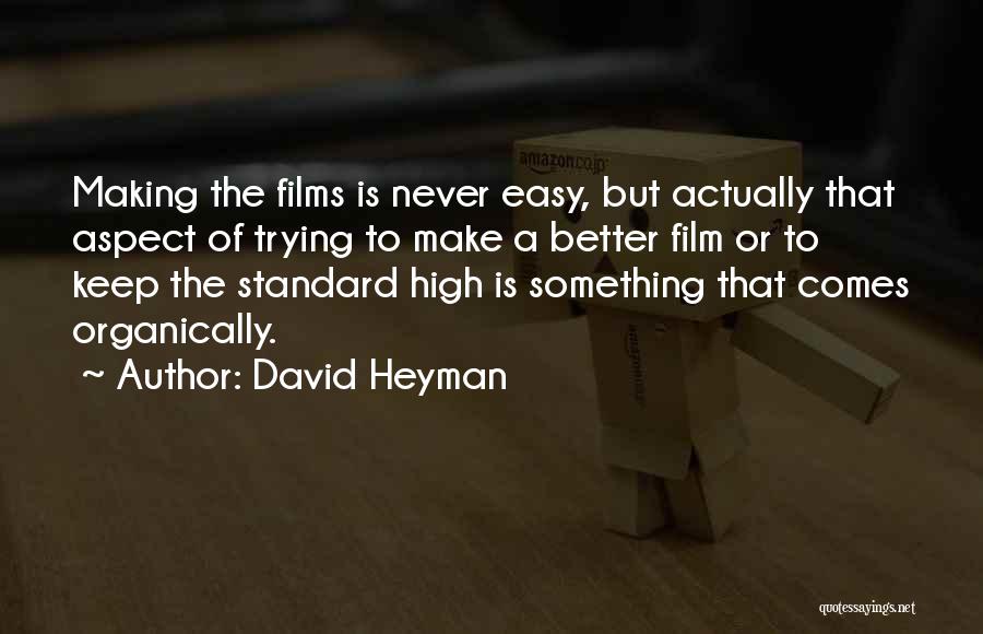 David Heyman Quotes 2251994