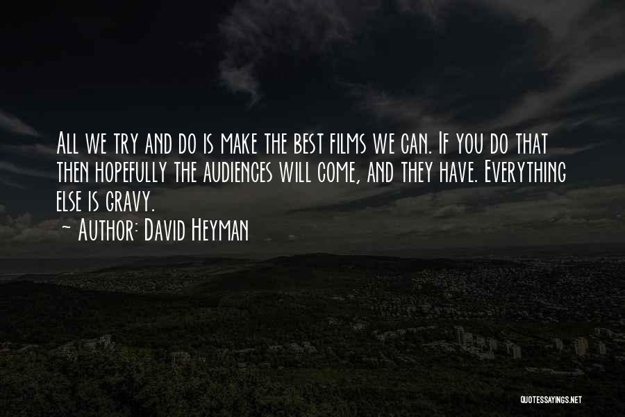 David Heyman Quotes 719826
