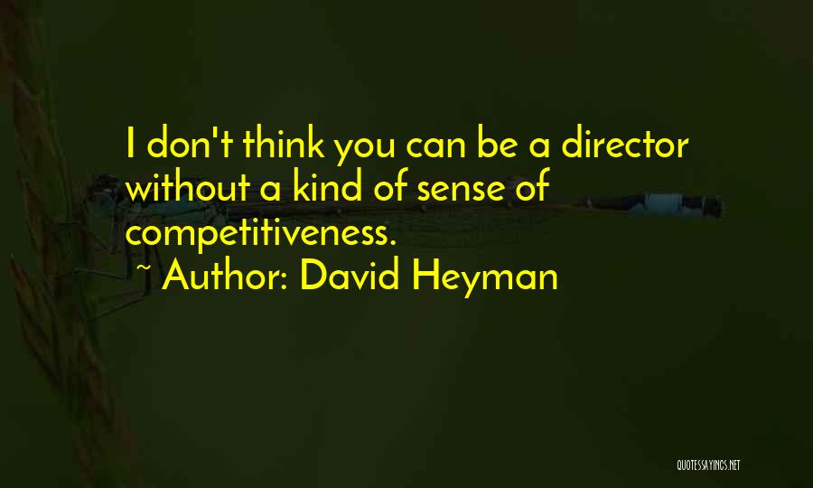 David Heyman Quotes 911007