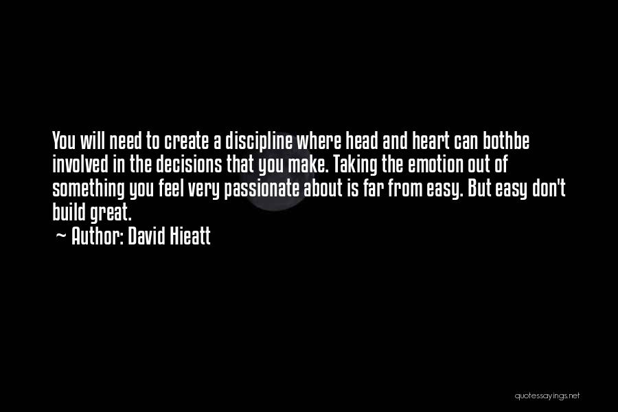 David Hieatt Quotes 358026