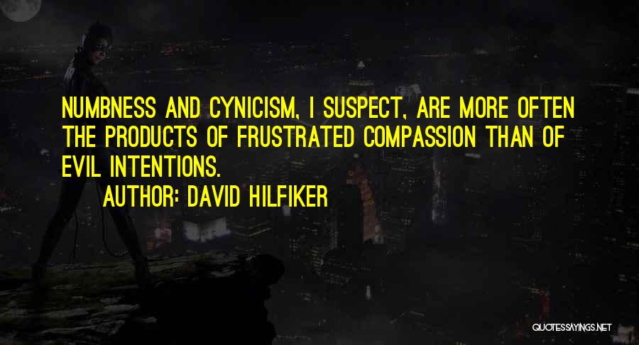 David Hilfiker Quotes 648157