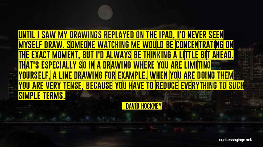 David Hockney Quotes 133204