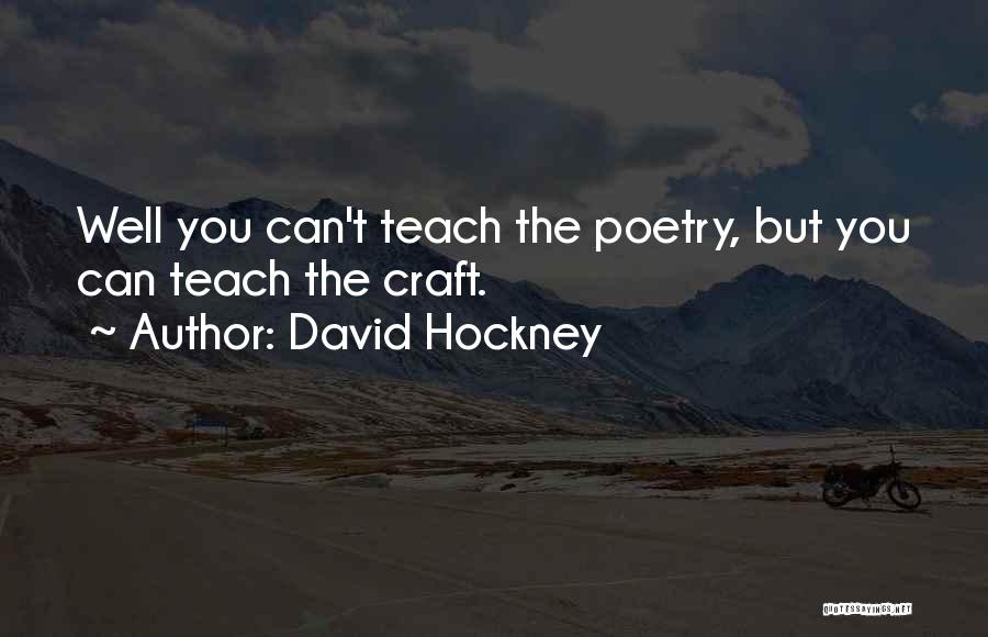 David Hockney Quotes 1526677