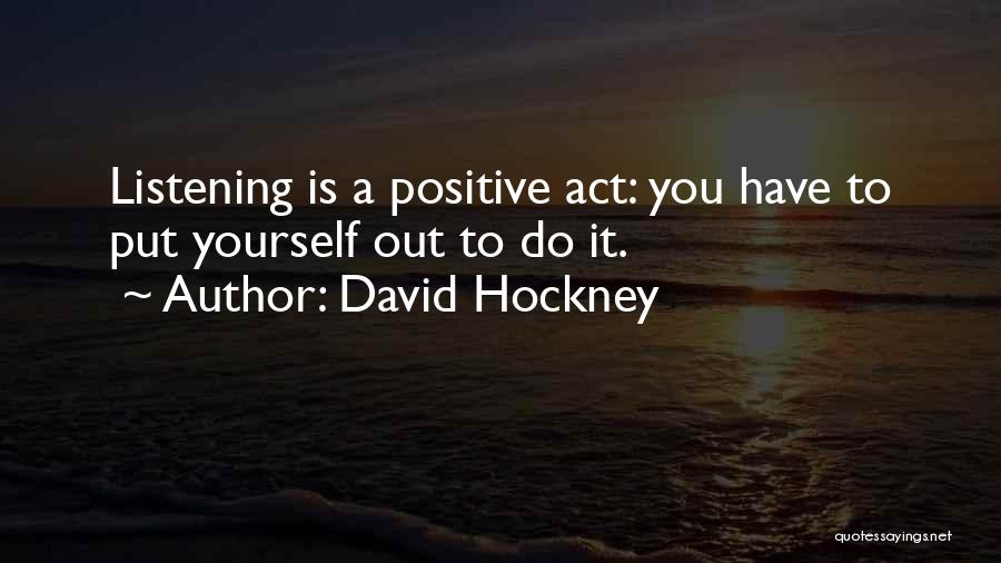 David Hockney Quotes 1811703