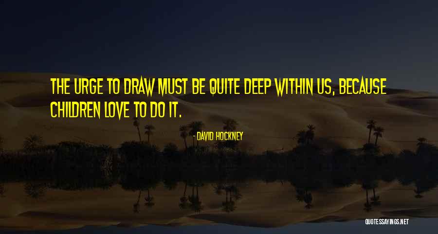 David Hockney Quotes 1947180