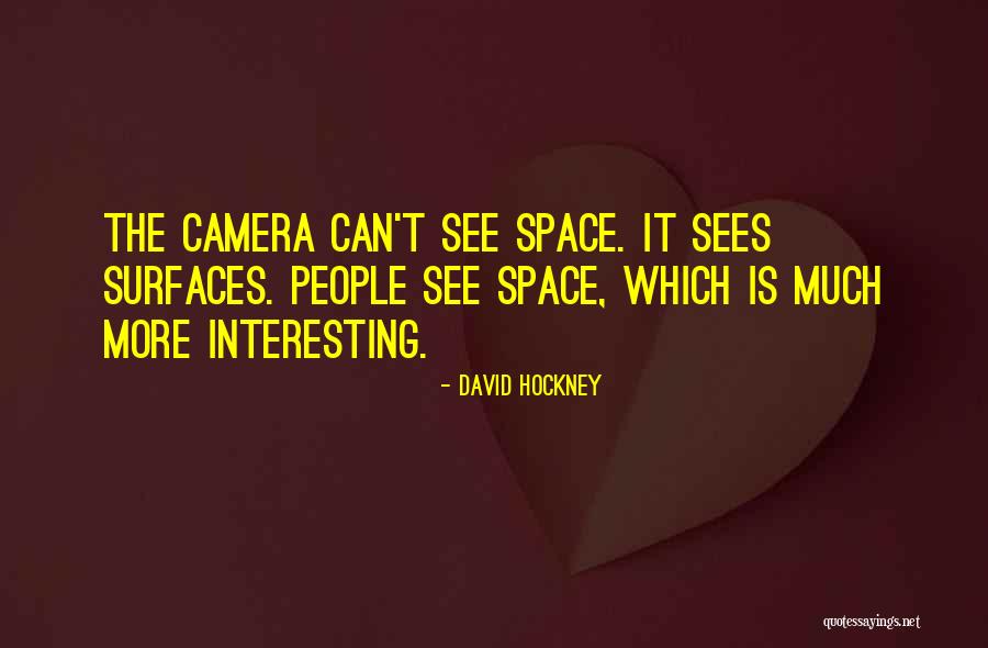 David Hockney Quotes 517778