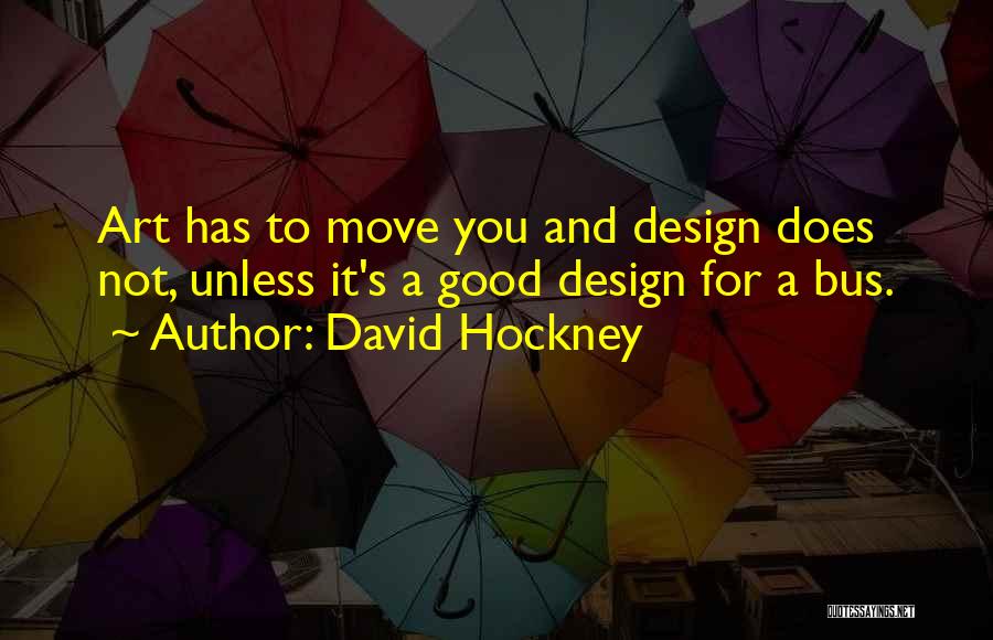 David Hockney Quotes 905184
