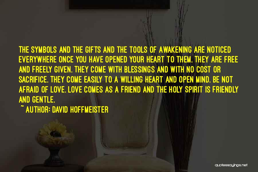 David Hoffmeister Quotes 1978057