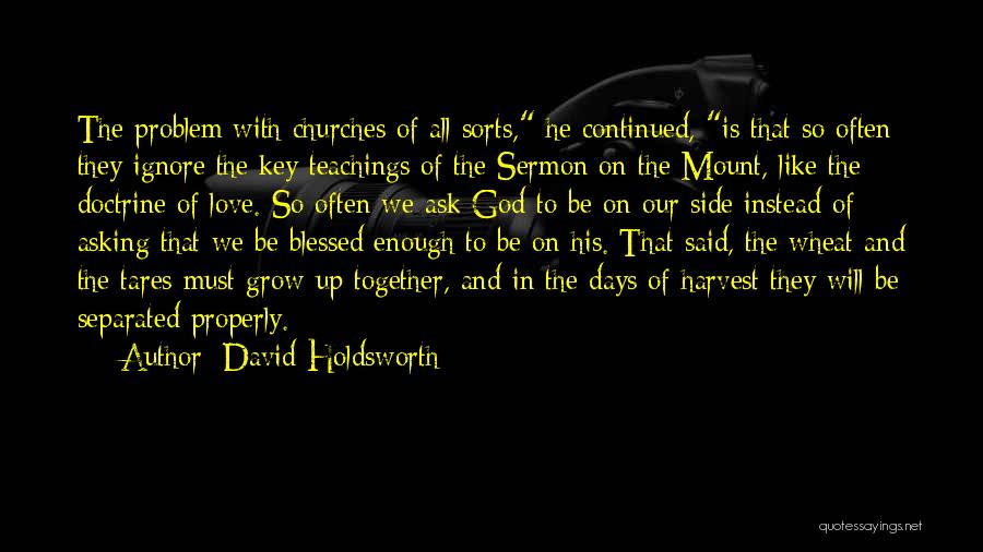 David Holdsworth Quotes 1060199