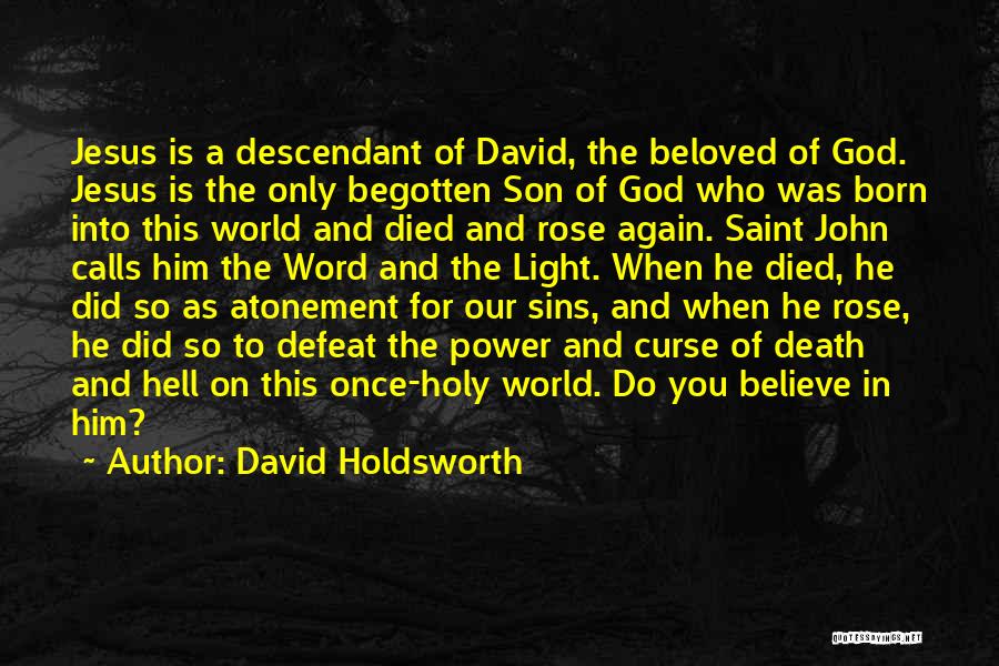 David Holdsworth Quotes 1959735