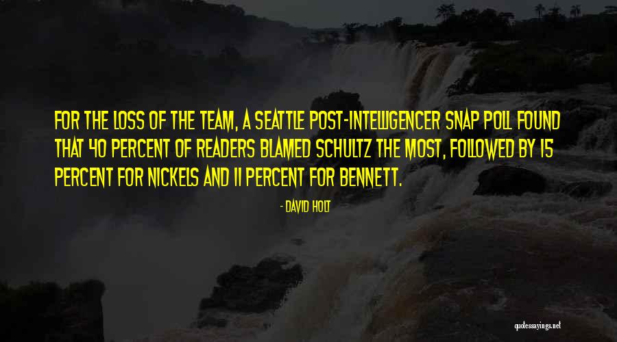 David Holt Quotes 1066572 David Holt Quotes 1066572