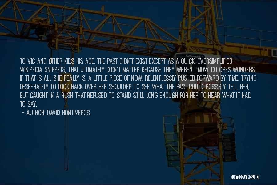 David Hontiveros Quotes 1308836