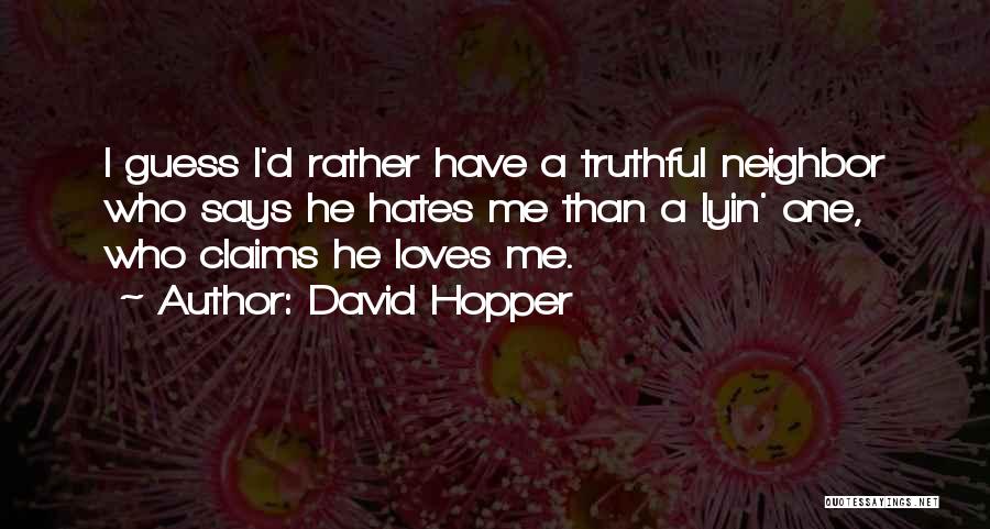 David Hopper Quotes 1814665