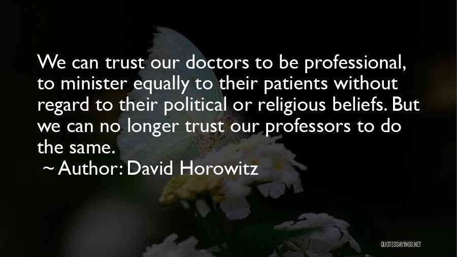 David Horowitz Quotes 1503574