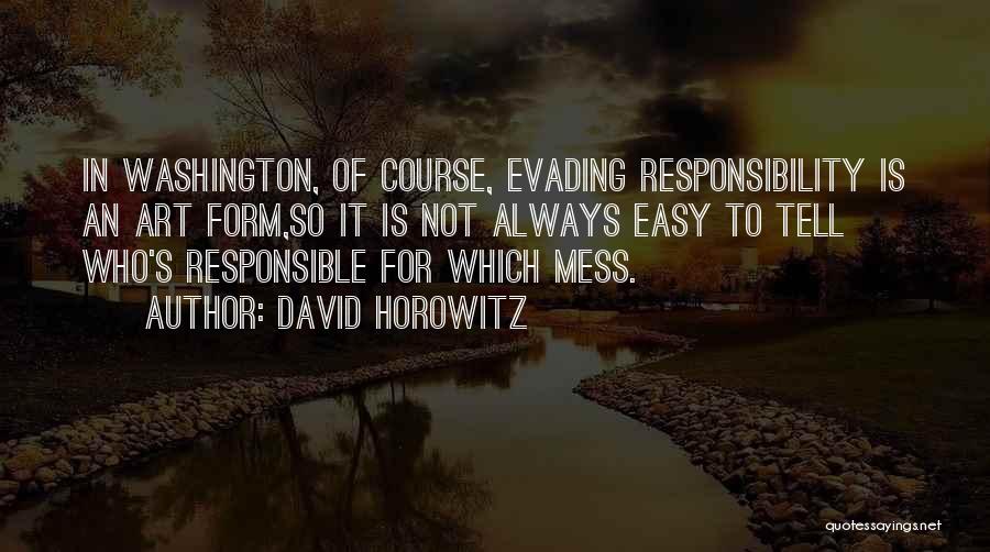 David Horowitz Quotes 609320