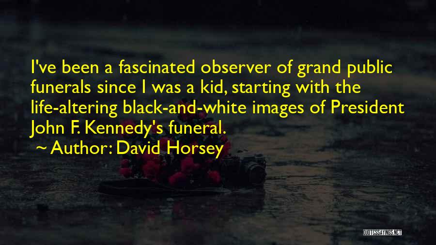 David Horsey Quotes 949945