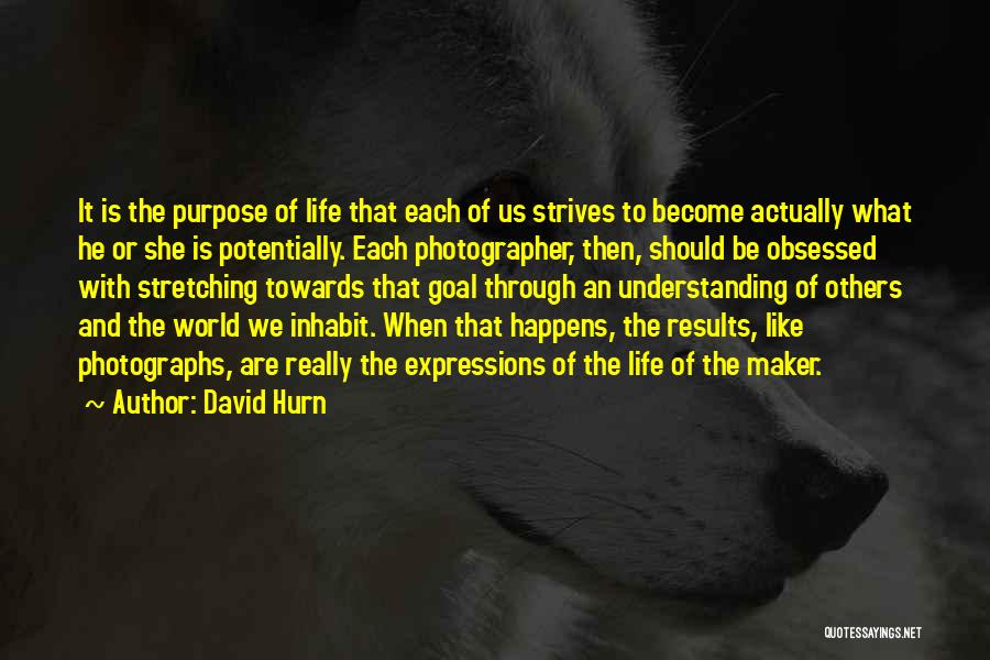 David Hurn Quotes 217865