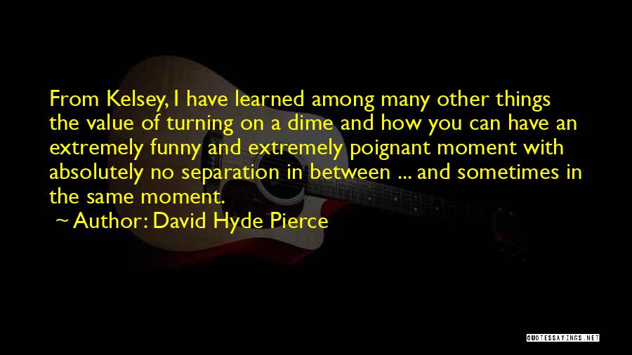 David Hyde Pierce Quotes 123019