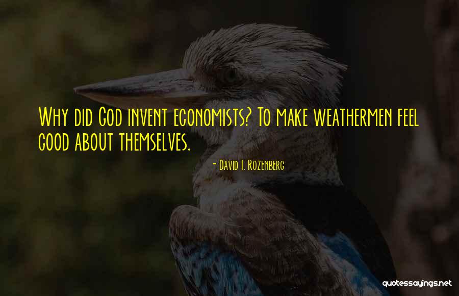 David I. Rozenberg Quotes 1345743 David I. Rozenberg Quotes 1345743