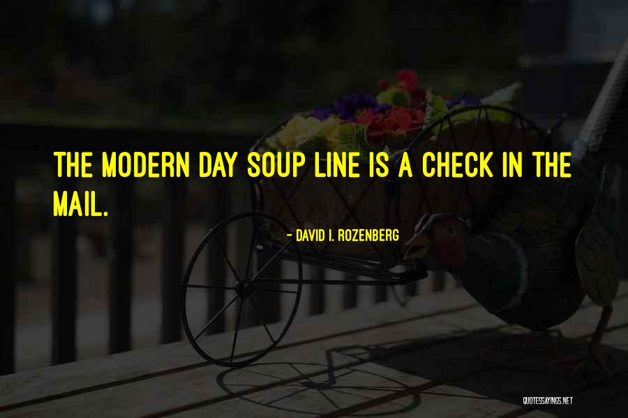 David I. Rozenberg Quotes 1984597 David I. Rozenberg Quotes 1984597
