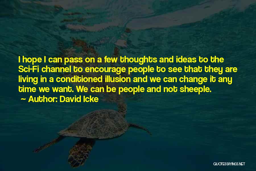 David Icke Quotes 1918968