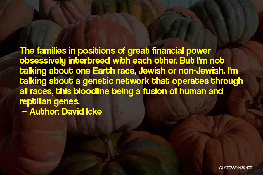 David Icke Quotes 499132