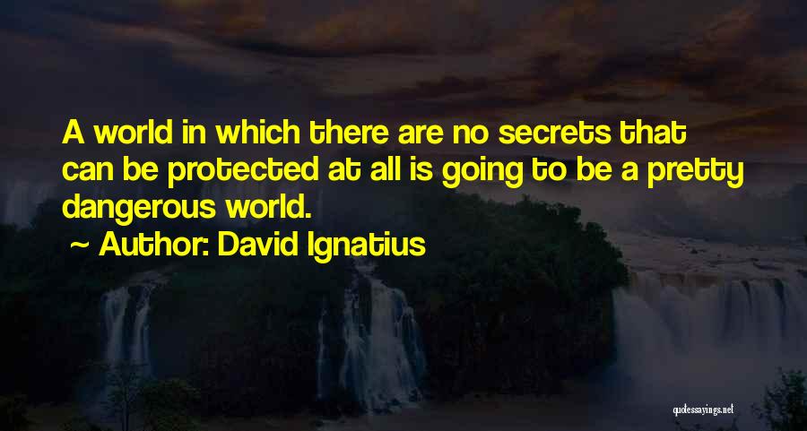 David Ignatius Quotes 1035543