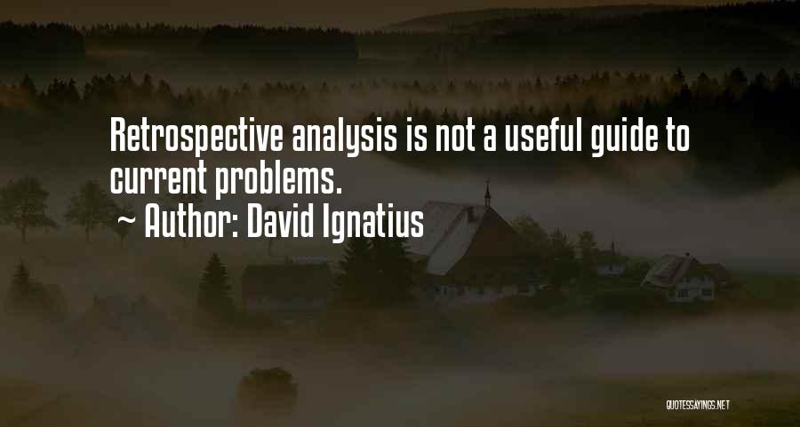 David Ignatius Quotes 1080272