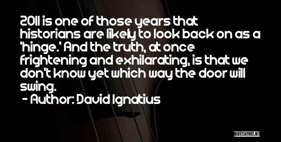 David Ignatius Quotes 1967630