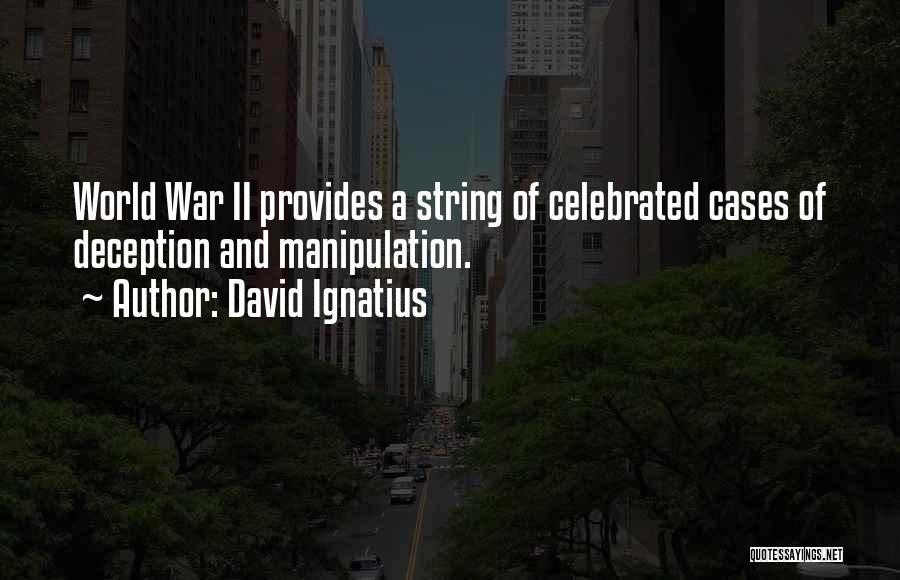 David Ignatius Quotes 531296