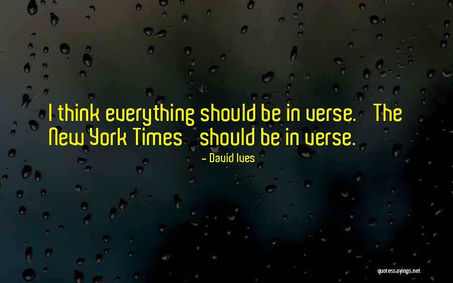 David Ives Quotes 1365364 David Ives Quotes 1365364