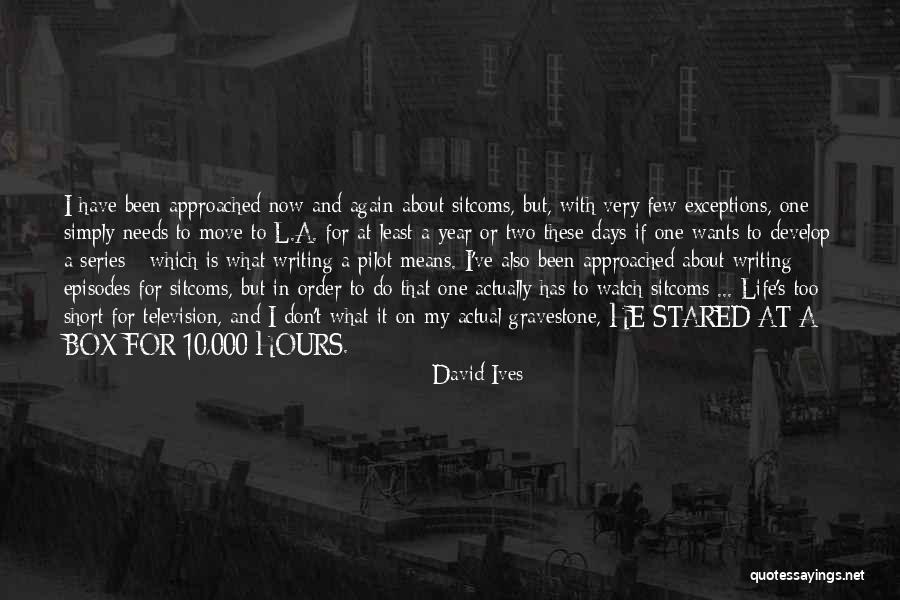 David Ives Quotes 686889 David Ives Quotes 686889
