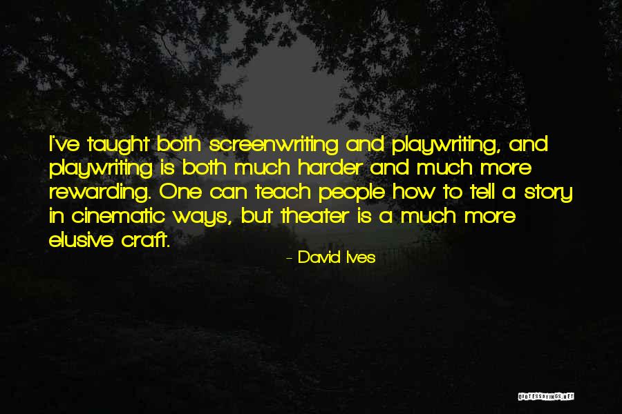 David Ives Quotes 991060